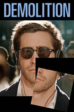 Poster to the movie "Demolition" #263143