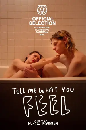 Poster to the movie "Tell Me What You Feel" #644368