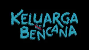 Backdrop to the movie "Keluarga Bencana" #845240