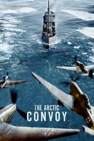Poster to the movie "The Arctic Convoy" #693227