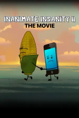 Poster to the movie "Inanimate Insanity II: The Movie" #940467