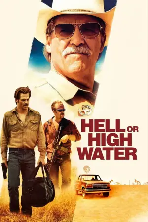Poster to the movie "Hell or High Water" #622891