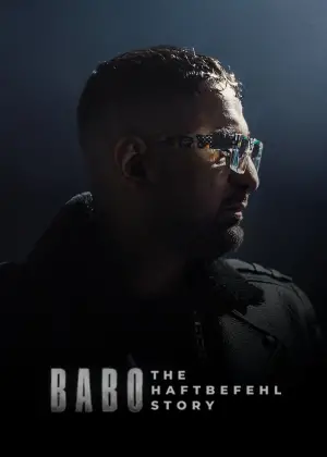 Poster to the movie "Babo: The Haftbefehl Story" #663699