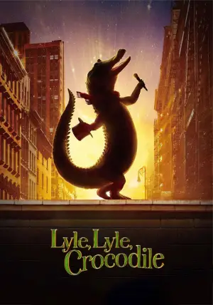 Poster to the movie "Lyle, Lyle, Crocodile" #740436