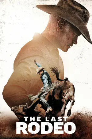 Poster to the movie "The Last Rodeo" #783438