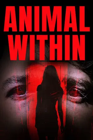 Poster to the movie "Animal Within" #934632