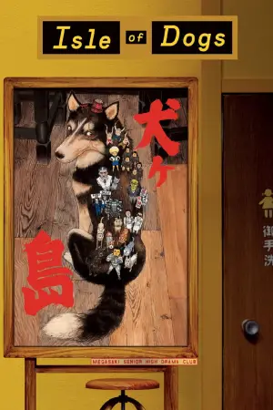 Poster to the movie "Isle of Dogs" #606324