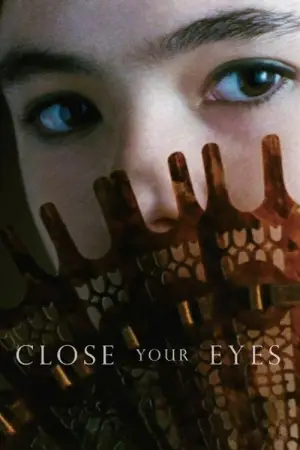 Poster to the movie "Close Your Eyes" #758819