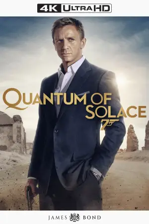 Poster to the movie "Quantum of Solace" #772731
