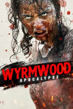 Poster to the movie "Wyrmwood: Apocalypse" #164812