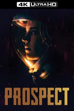Poster to the movie "Prospect" #100798