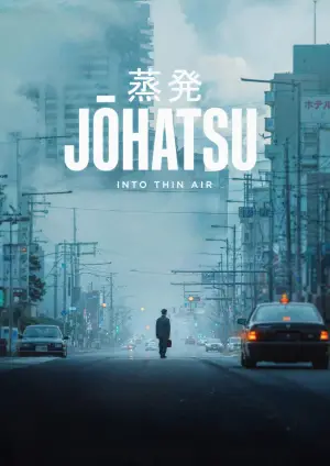 Poster to the movie "Johatsu - Into Thin Air" #739787