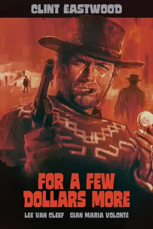 Poster to the movie "For a Few Dollars More" #751081