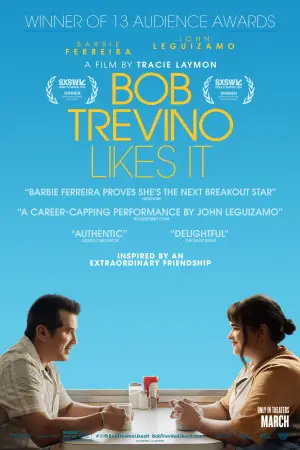 Poster to the movie "Bob Trevino Likes It" #623267