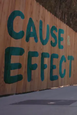 Movie poster "Cause & Effect"