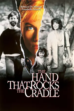 Poster to the movie "The Hand that Rocks the Cradle" #109647