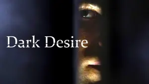 Backdrop to the movie "Dark Desire" #890901