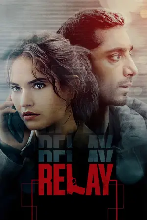 Poster to the movie "Relay" #550180