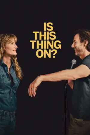 Poster to the movie "Is This Thing On?" #527040