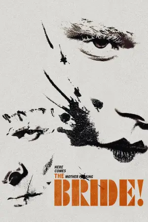 Poster to the movie "The Bride!" #761111