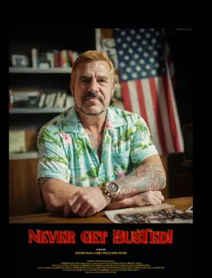 Poster to the movie "Never Get Busted!" #791595