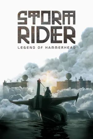 Poster to the movie "Storm Rider: Legend of Hammerhead" #652584