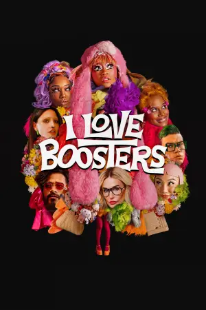 Poster to the movie "I Love Boosters" #816076