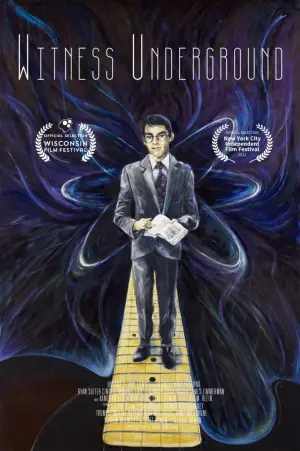 Poster to the movie "Witness Underground" #197103