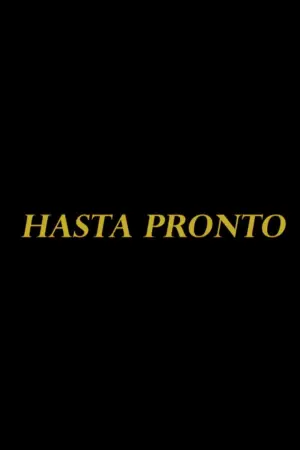 Poster to the movie "Hasta Pronto" #481008