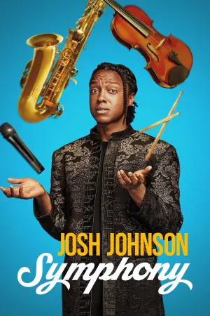 Poster to the movie "Josh Johnson: Symphony" #816523