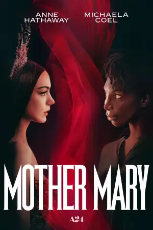 Poster to the movie "Mother Mary" #815033