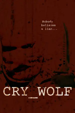 Poster to the movie "Cry_Wolf" #611898