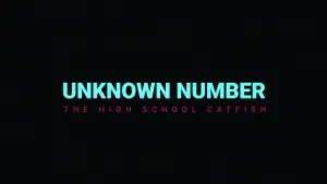 Backdrop to the movie "Unknown Number: The High School Catfish" #790789