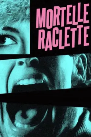 Poster to the movie "Mortelle raclette" #934857