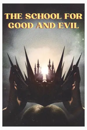 Poster to the movie "The School for Good and Evil" #841163