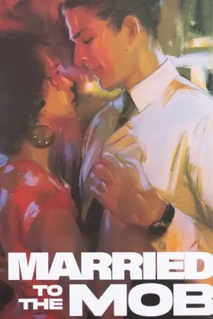 Poster to the movie "Married to the Mob" #723489