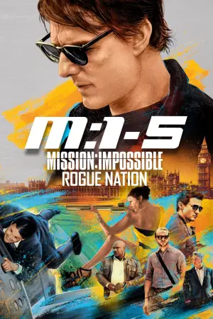 Poster to the movie "Mission: Impossible - Rogue Nation" #591393