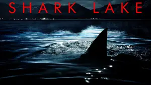 Backdrop to the movie "Shark Lake" #899984