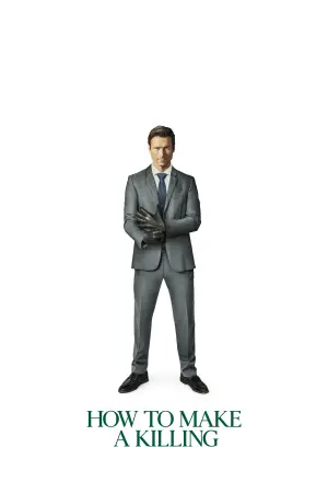 Poster to the movie "How to Make a Killing" #522499