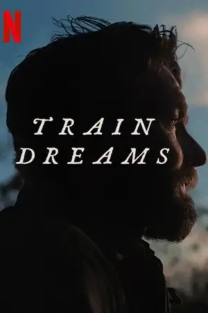 Poster to the movie "Train Dreams" #515130