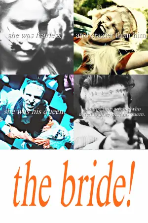 The Bride!