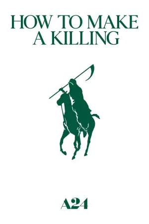 Poster to the movie "How to Make a Killing" #759879