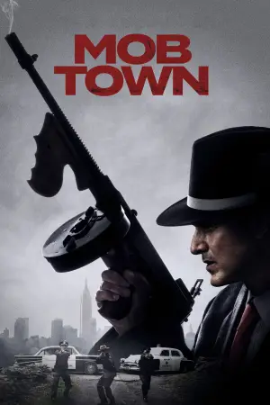 Poster to the movie "Mob Town" #730198