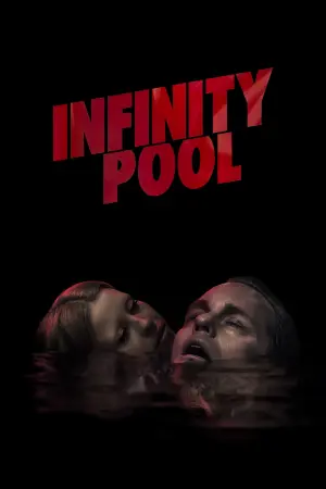 Poster to the movie "Infinity Pool" #38639
