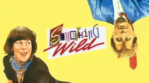 Backdrop to the movie "Something Wild" #951081