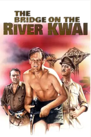 Poster to the movie "The Bridge on the River Kwai" #753407