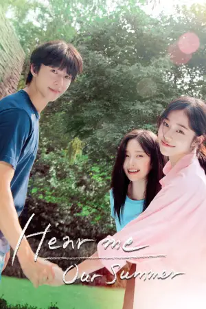 Poster to the movie "Hear Me: Our Summer" #622397
