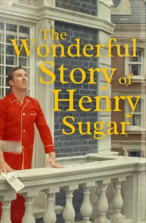 Poster to the movie "The Wonderful Story of Henry Sugar" #51820