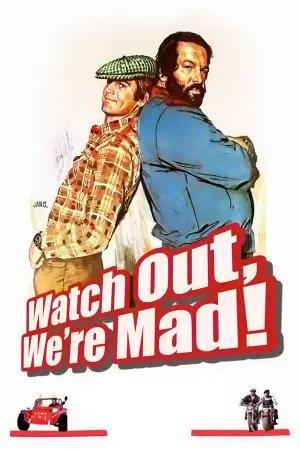 Poster to the movie "Watch Out, We