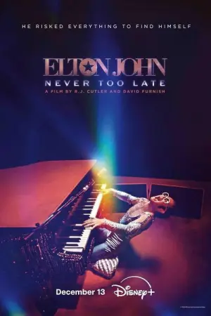 Poster to the movie "Elton John: Never Too Late" #792395